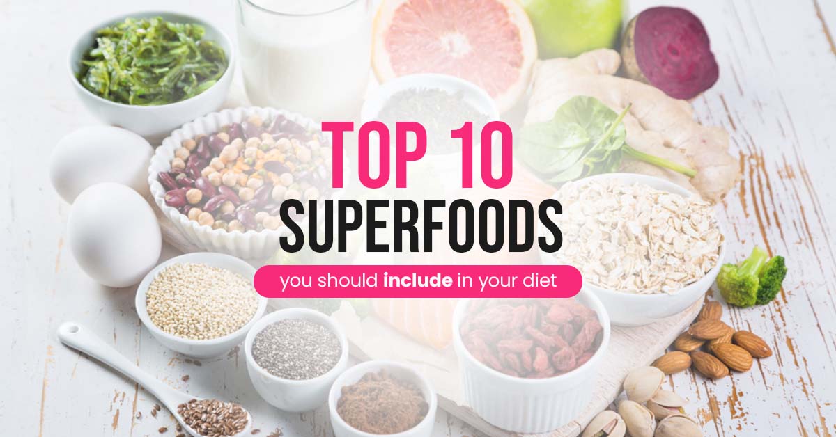 Healthy diet superfoods