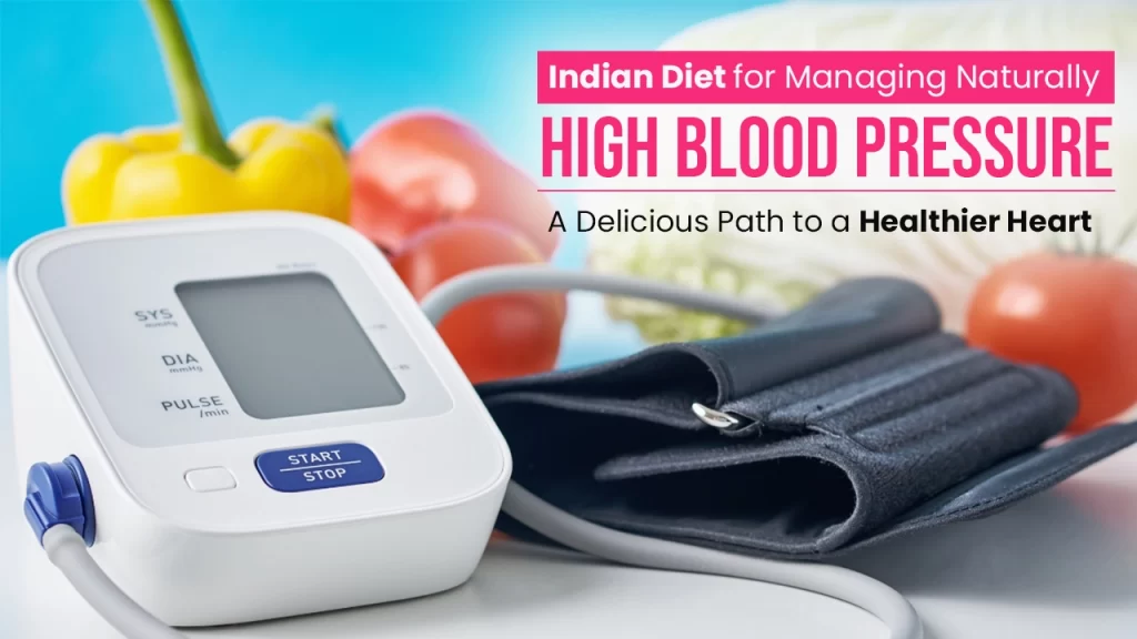 Indian diet for high blood pressure